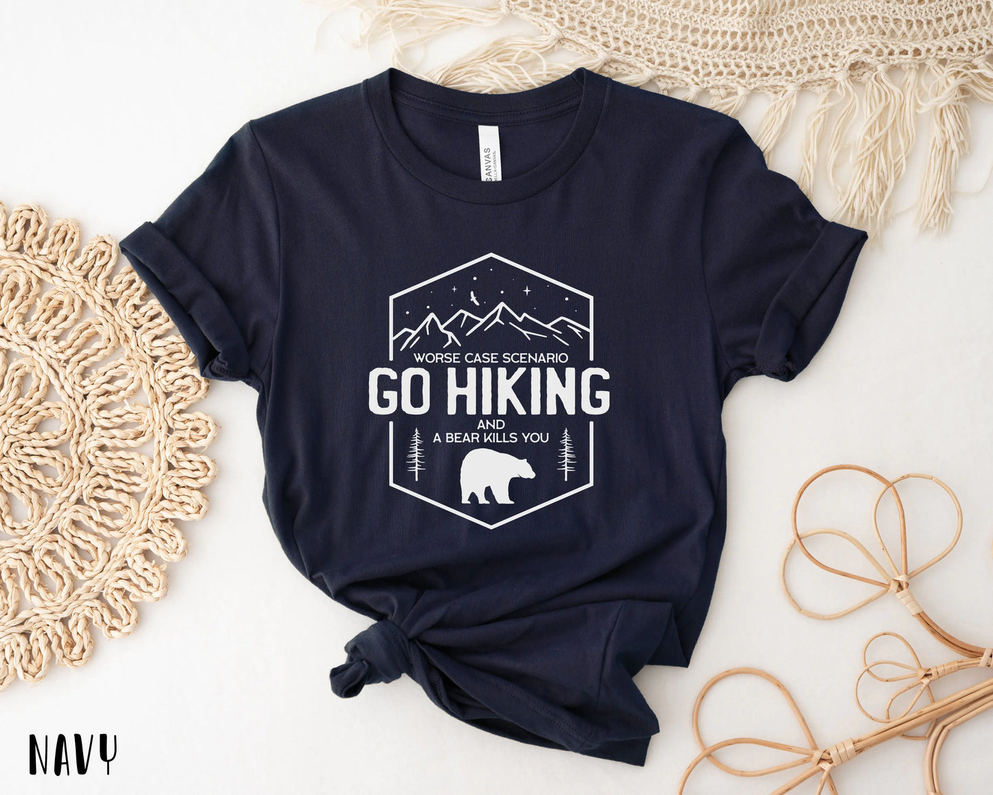 Go Hiking Bear Kills You, Hiking T-Shirt