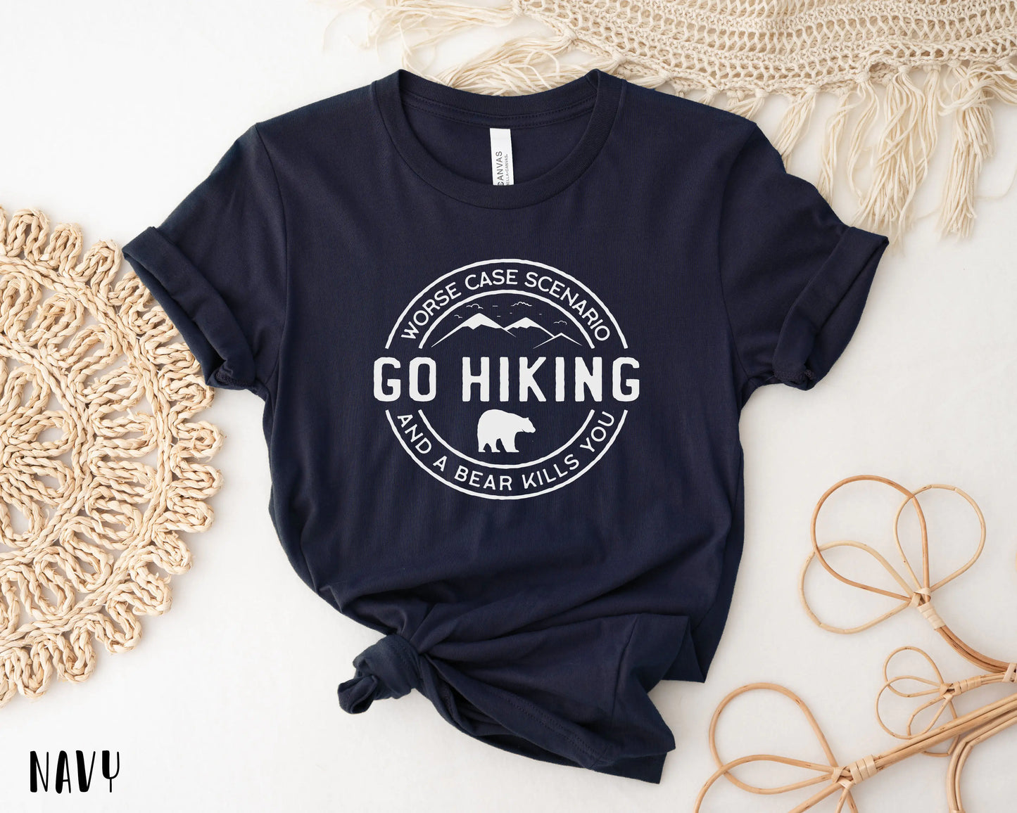 Go Hiking Bear Kills You - Adventure T-Shirt