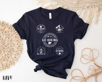 Hiking Shirt, Go Hiking Bear Kills You